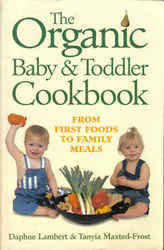 The Organic Baby & Toddler Cook Book