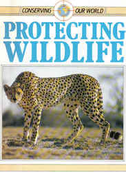 Conserving Our World - Protecting Wildlife