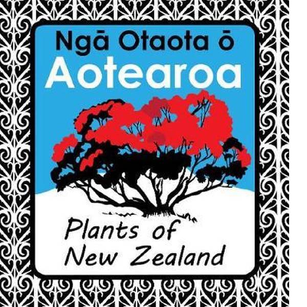 Ngā Otaota ō Aotearoa i Te Reo Māori