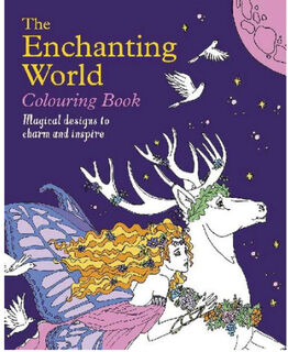 The Enchanting World Colouring Book